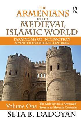 Dadoyan |  The Armenians in the Medieval Islamic World | Buch |  Sack Fachmedien