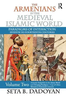 Clapp / Dadoyan |  The Armenians in the Medieval Islamic World | Buch |  Sack Fachmedien