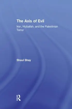 Shay |  The Axis of Evil | Buch |  Sack Fachmedien