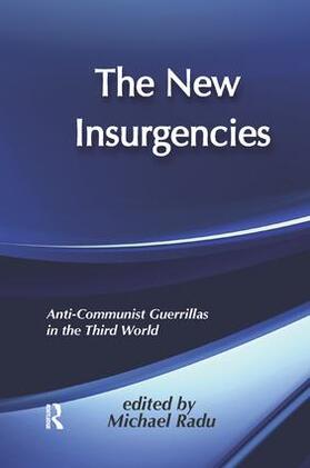 Radu |  The New Insurgencies | Buch |  Sack Fachmedien