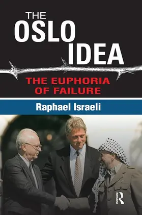 Israeli |  The Oslo Idea | Buch |  Sack Fachmedien