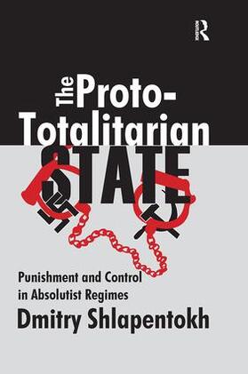 Shlapentokh |  The Proto-totalitarian State | Buch |  Sack Fachmedien