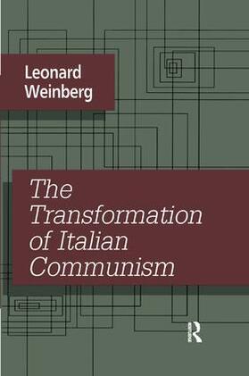 Weinberg |  The Transformation of Italian Communism | Buch |  Sack Fachmedien