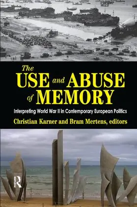 Karner |  The Use and Abuse of Memory | Buch |  Sack Fachmedien