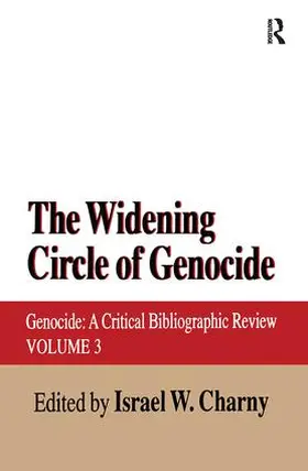 Charny |  The Widening Circle of Genocide | Buch |  Sack Fachmedien