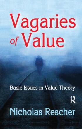 Rescher |  Vagaries of Value | Buch |  Sack Fachmedien