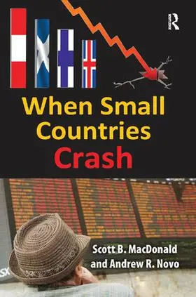 MacDonald / Novo |  When Small Countries Crash | Buch |  Sack Fachmedien