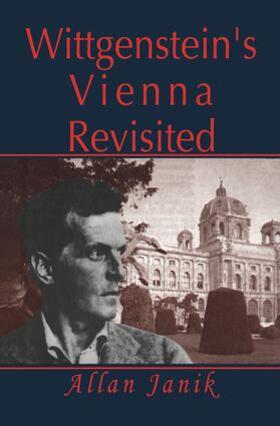 Janik |  Wittgenstein's Vienna Revisited | Buch |  Sack Fachmedien