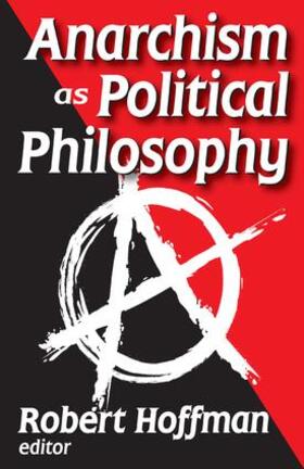 Hoffman |  Anarchism as Political Philosophy | Buch |  Sack Fachmedien
