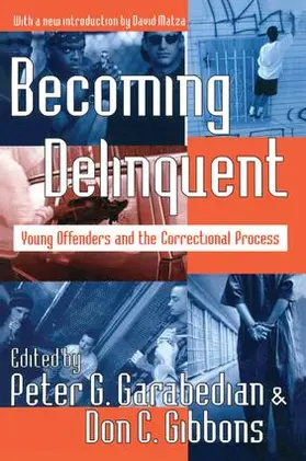 Garabedian / Gibbons |  Becoming Delinquent | Buch |  Sack Fachmedien