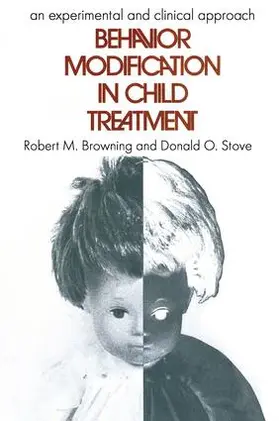 Browning |  Behavior Modification in Child Treatment | Buch |  Sack Fachmedien