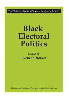 Barker |  Black Electoral Politics | Buch |  Sack Fachmedien