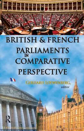 Loewenberg |  British and French Parliaments in Comparative Perspective | Buch |  Sack Fachmedien