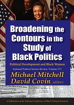 Mitchell / Wildavsky / Covin |  Broadening the Contours in the Study of Black Politics | Buch |  Sack Fachmedien