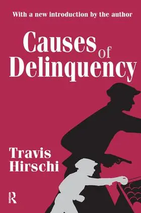 Hirschi |  Causes of Delinquency | Buch |  Sack Fachmedien