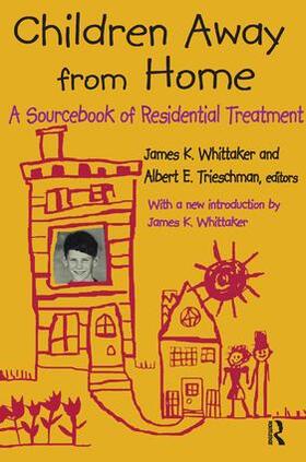 Trieschman |  Children Away from Home | Buch |  Sack Fachmedien
