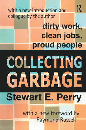 Perry |  Collecting Garbage | Buch |  Sack Fachmedien