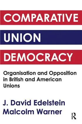 Edelstein |  Comparative Union Democracy | Buch |  Sack Fachmedien