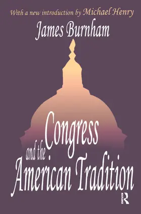 Burnham |  Congress and the American Tradition | Buch |  Sack Fachmedien