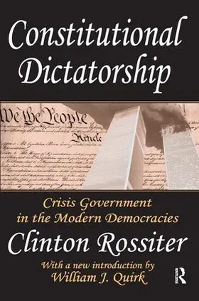 Rossiter |  Constitutional Dictatorship | Buch |  Sack Fachmedien