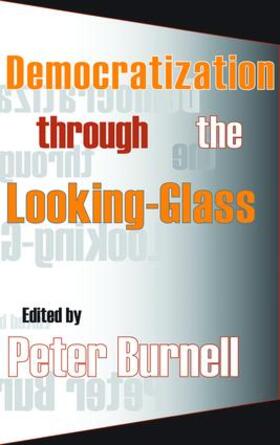 Burnell |  Democratization Through the Looking-glass | Buch |  Sack Fachmedien