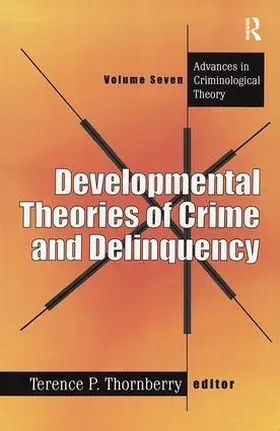 Thornberry |  Developmental Theories of Crime and Delinquency | Buch |  Sack Fachmedien