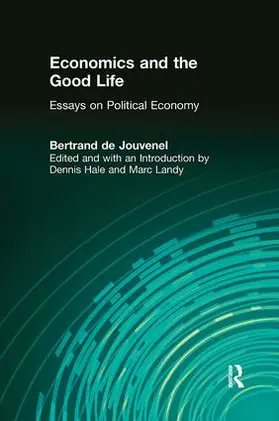 Becker / de Jouvenel |  Economics and the Good Life | Buch |  Sack Fachmedien