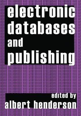 Henderson |  Electronic Databases and Publishing | Buch |  Sack Fachmedien