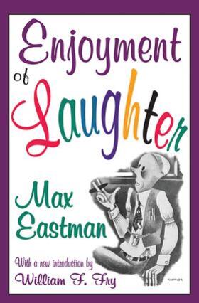 Eastman |  Enjoyment of Laughter | Buch |  Sack Fachmedien