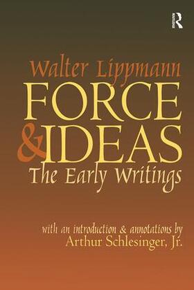 Lippmann |  Force and Ideas | Buch |  Sack Fachmedien