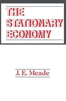 Meade |  The Stationary Economy | Buch |  Sack Fachmedien