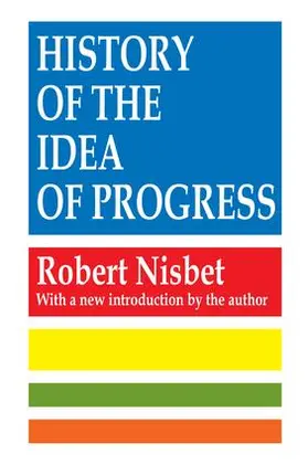 Nisbet |  History of the Idea of Progress | Buch |  Sack Fachmedien