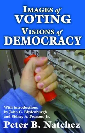 Natchez |  Images of Voting/Visions of Democracy | Buch |  Sack Fachmedien