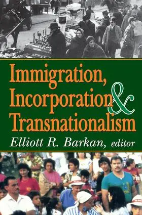 Barkan |  Immigration, Incorporation and Transnationalism | Buch |  Sack Fachmedien