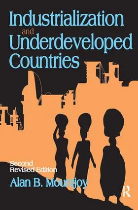 Mountjoy |  Industrialization and Underdeveloped Countries | Buch |  Sack Fachmedien