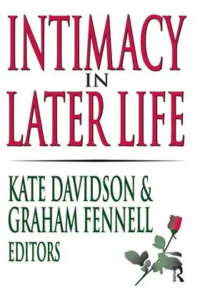 Davidson / Fennell |  Intimacy in Later Life | Buch |  Sack Fachmedien