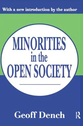 Dench |  Minorities in an Open Society | Buch |  Sack Fachmedien