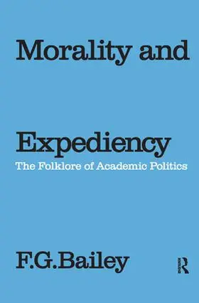 Bailey |  Morality and Expediency | Buch |  Sack Fachmedien