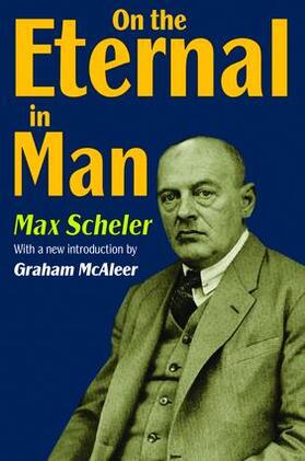 Scheler |  On the Eternal in Man | Buch |  Sack Fachmedien