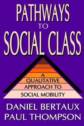 Bertaux / Thompson |  Pathways to Social Class | Buch |  Sack Fachmedien