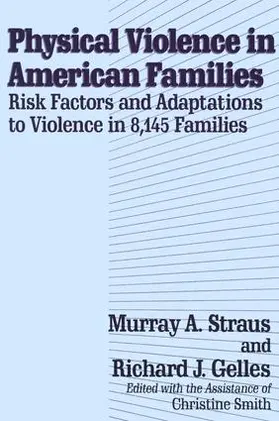 Straus |  Physical Violence in American Families | Buch |  Sack Fachmedien