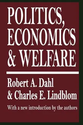 Dahl |  Politics, Economics, and Welfare | Buch |  Sack Fachmedien