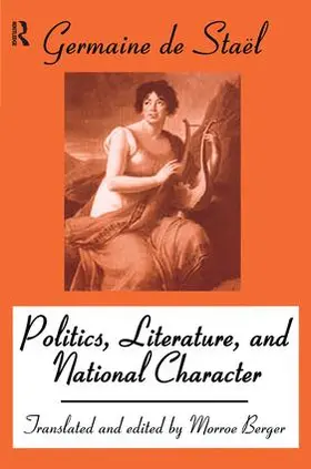 Stael / Berger |  Politics, Literature and National Character | Buch |  Sack Fachmedien