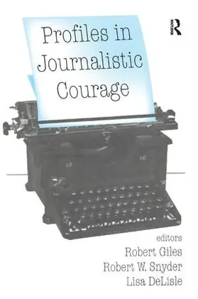 DeLisle |  Profiles in Journalistic Courage | Buch |  Sack Fachmedien