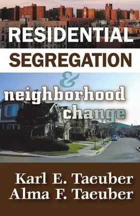 Stribley | Residential Segregation and Neighborhood Change | Buch | 978-1-138-53195-6 | sack.de