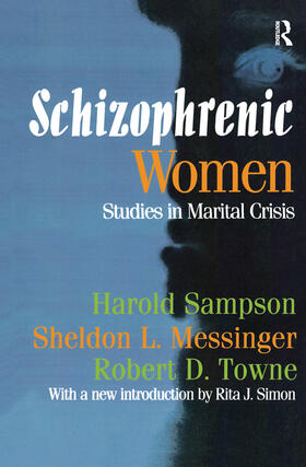 Towne |  Schizophrenic Women | Buch |  Sack Fachmedien