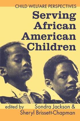 Brissett-Chapman |  Serving African American Children | Buch |  Sack Fachmedien