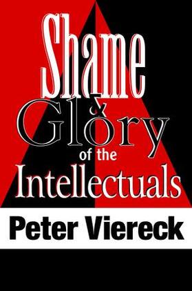 Viereck |  Shame and Glory of the Intellectuals | Buch |  Sack Fachmedien