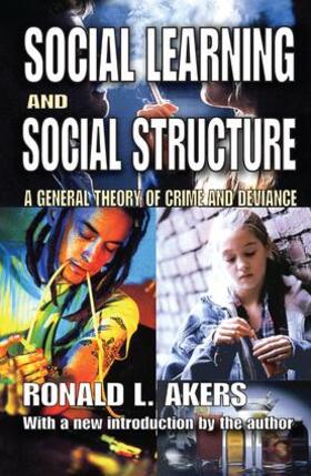 Akers |  Social Learning and Social Structure | Buch |  Sack Fachmedien