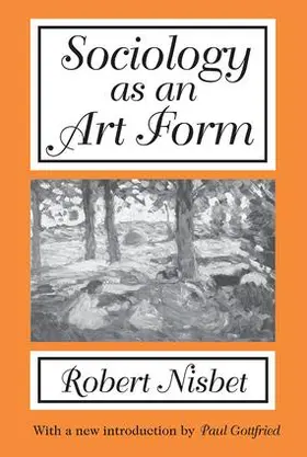 Nisbet |  Sociology as an Art Form | Buch |  Sack Fachmedien